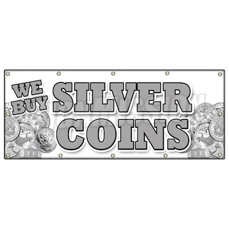 SIGNMISSION B-120 We Buy Silver Coins